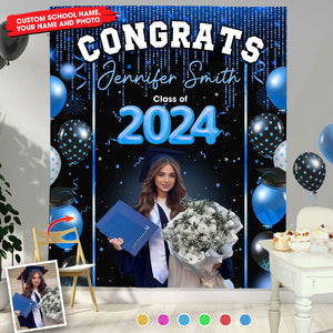 Congrats Class of 2024 Custom Photo And Name Graduation Party Backdrop - Personalized Custom Graduation Backdrop