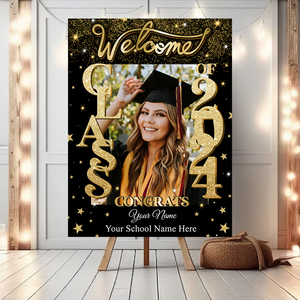 Custom Class Of 2024 - Graduation Party Welcome Sign - Custom Photo Grad Party Sign - Personalized Graduation Decoration - Graduation Sign