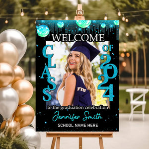 Welcome Class Of 2024 Celebration Custom Party Welcome Sign - Custom Photo And Texts Grad Party Sign - Personalized Graduation Decoration - Graduation Sign