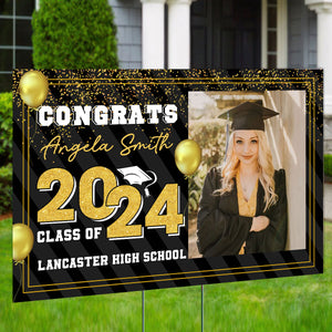 Congrats Class Of 2024, Custom Background, Photo And Text - Personalized Lawn Sign, Yard Sign, Graduation Gift