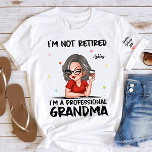 Woman Shirt, Custom Name and Appearance Mother's Day T-Shirt, I'm Not Retired I'm a Professional Grandma, Gift for Grandma