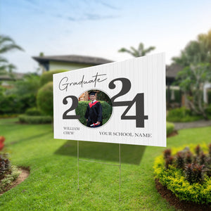 Graduate 2024, Custom Photo And Texts Graduation - Personalized Lawn Sign, Yard Sign, Graduation Gift