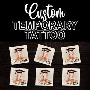 Class Of 2024 Graduation, Custom Color,  Your Photo And Name Temporary Tattoo, Personalized Photo And Name, Fake Tattoo, Graduation Gift