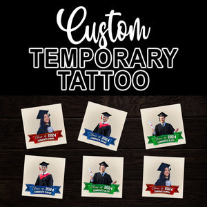 Class Of 2024, Custom Color, Your Photo And Name Temporary Tattoo, Personalized Photo And Name, Fake Tattoo, Graduation Gift