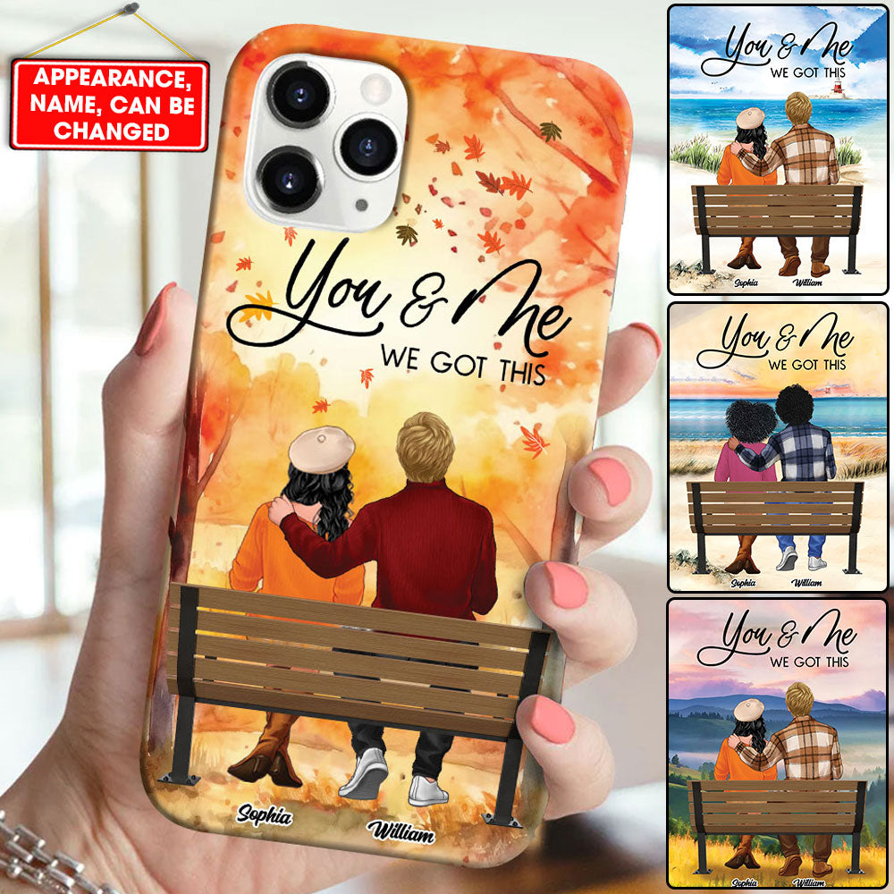 You And Me We Got This - Custom Appearance And Names - Personalized Phone Case - Gift For Couple