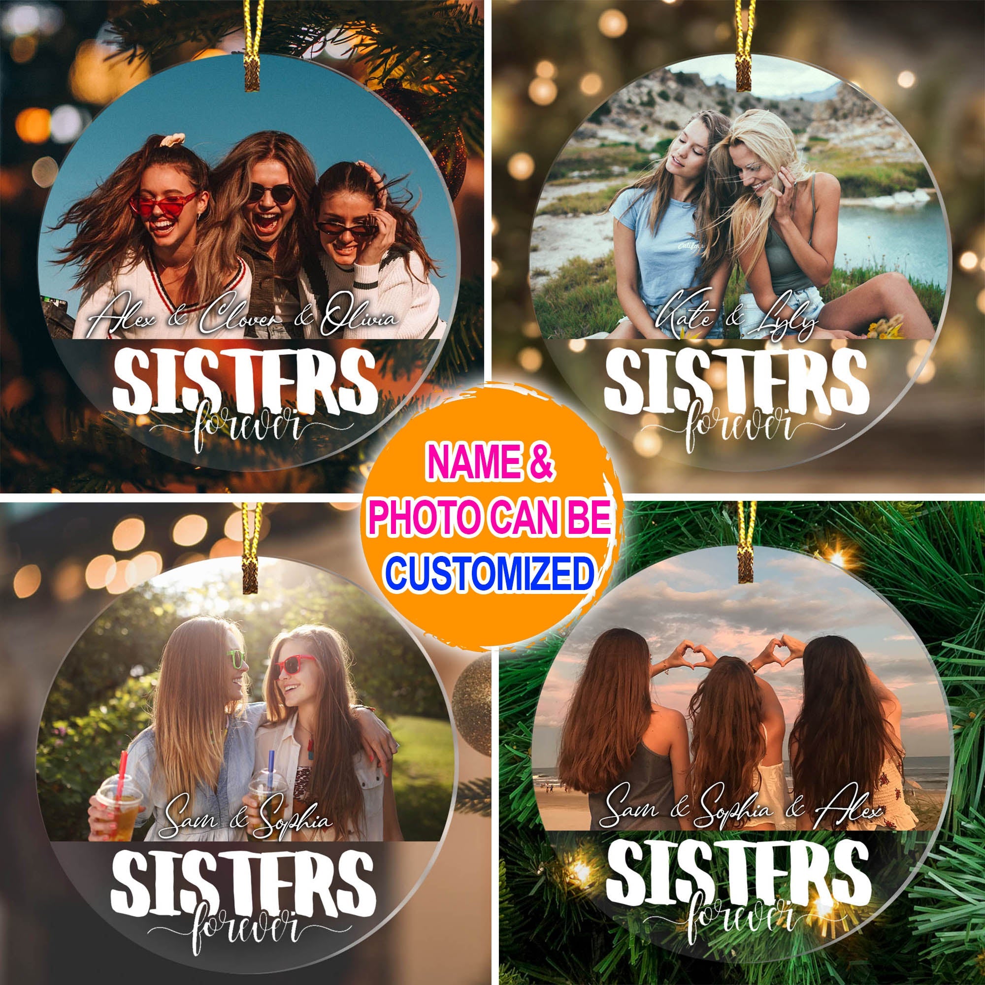 Sisters Forever - Custom Photo And Name, Personalized Acrylic Ornament - Besties Gift