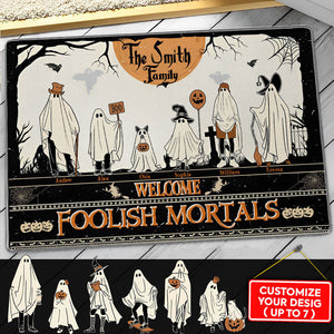 Welcome Foolish Mortals - Custom Appearance And Name - Personalized Doormat - Halloween Gift