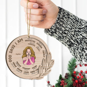 God Says I Am Unique Special Lovely Precious Strong - Personalized Custom Shaped 2-Layered Wooden Ornament - Gift For Woman