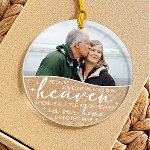 Because Someone We Love Is In Heaven- Personalized Ornament - Gift For Christmas, Family Gift, Memorial Gift