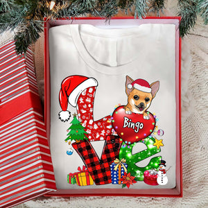 Love Christmas Dog - Custom Dog And Name - Personalized T-Shirt, Gift For Christmas, Pet Lover Gift