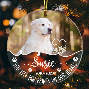 You Left Paw Prints On Our Hearts  - Custom Photo And Name, Personalized Acrylic Ornament - Gift For Pet Lover