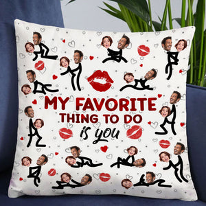 My Favorite Thing To Do Is You - Personalized Couple Pillow, Lovers Gift, Gift For Family