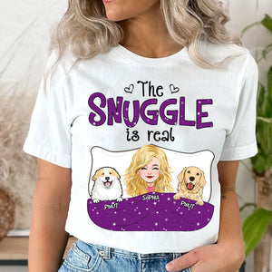 Personalized Pet Shirt - The Snuggle Is Real - Custom Appearance And Text - Personalized T-Shirt - Gift For Pet Lover