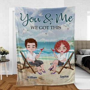 You & Me We Got This  - Custom Name And Appearance - Personalized Fleece Blanket - Gift For Couple, Family