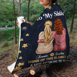 Think Of This As A Hug From Me To You - Custom Appearances And Names - Personalized Fleece Blanket - Gift For Best Friend, Sister, Besties