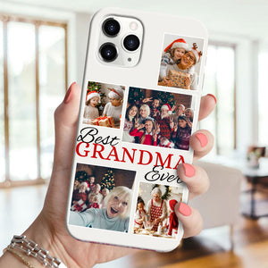 Best Grandma Ever Upload Photo - Custom Photo And Nickname - Personalized Phone Case, Gift For Mom Grandma, Gift For Family