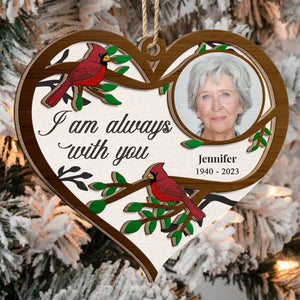 I Will Always With You, Custom Photo And Name - Personalized Custom Shaped Wooden Ornament - Gift For Family, Memorial Gift