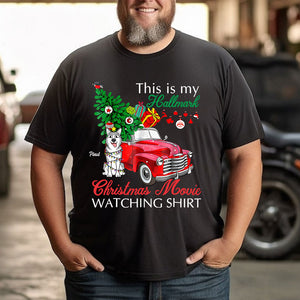 This Is My Hallmark Christmas Movie Watching Shirt - Christmas Gift For Pet Lovers - Personalized T-Shirt