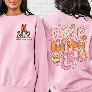 In My Dog Mom Era Cute Dogs Personalized Double Sided Sweatshirt - Gift For Pet Lover