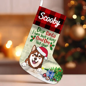 Dear Santa I Have Been A Very Good Dog This Year - Personalized Christmas Socks Decoration - Custom Dog, Christmas Gift