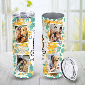 Custom Photo Best Dog Mom Ever Skinny Tumbler, Gift For Dog Lover