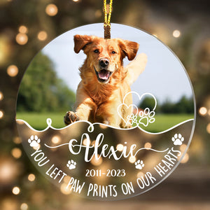 You Left Paw Prints On Our Hearts  - Custom Photo And Name, Personalized Acrylic Ornament - Gift For Pet Lover