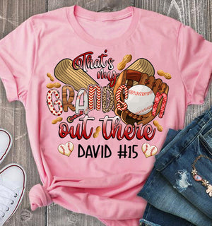 That's My Grandson Out There, Personalized Baseball Grandma T-Shirt, Gift For Family, Baseball Lovers