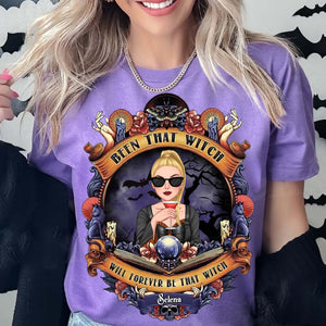 Been That Witch Will Forever Be That Witch - Custom Appearance & Name - Personalized T-Shirt - Halloween Family Gift