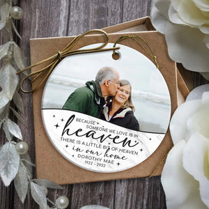 Because Someone We Love Is In Heaven- Personalized Ornament - Gift For Christmas, Family Gift, Memorial Gift