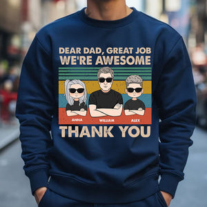 Dear Dad Great Job We're Awesome Thank You - Personalized T-Shirt - Family Gift