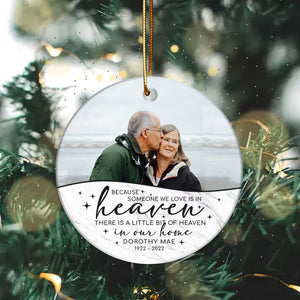 Because Someone We Love Is In Heaven- Personalized Ornament - Gift For Christmas, Family Gift, Memorial Gift