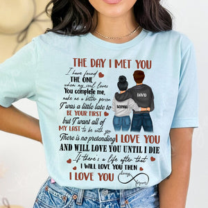 The Day I Met You - I Love You Always And Forever - Custom Appearance And Name - Personalized T-Shirt - Couple Gift