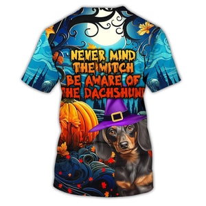 Happy Hallowoof - Never Mind The Witch Be Aware Of Pet - Personalized Halloween 3D Shirt, Halloween Gift