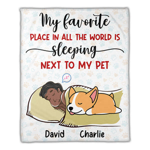 My Favorite Place In All The World Is Sleeping Next To My Pet - Custom Appearances, Dog And Names - Personalized Fleece Blanket - Gift For Dog Lover