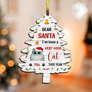 Dear Santa I've Been A Very Good Cat This Year - Custom Name - Personalized Custom Shaped Wooden Ornament, Gift For Pet Lover