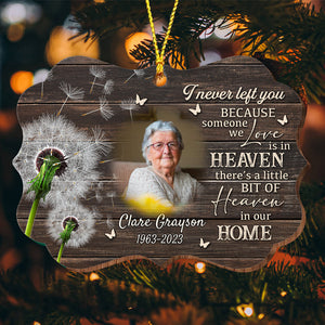 I Never Left You - Custom Photo And Name - Personalized Custom Shaped Wooden Ornament, Memorial Gift