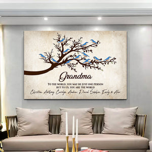 To The World You May Be Just One Person But To Us You Are The World - Personalized Name Canvas, Gift For Family