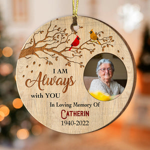 I'm Always With You In Loving Memory - Custom Photo And Name - Personalized Custom Shaped Wooden Ornament, Memorial Gift, Gift For Family