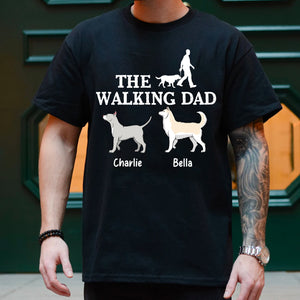 The Walking Dad Mom - Custom Dogs & Names - Personalized T-Shirt - Family Gift, Pet Lover Gift