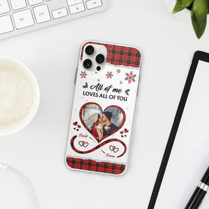 All Of Me Loves All Of You - Custom Photo And Names - Personalized Phone Case, Christmas Couple Gift