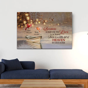 Because Someone We Love Is In Heaven. There Is A Little Bit Of Heaven In Our Home - Personalized Canvas - Family Decor., Memorial Gift