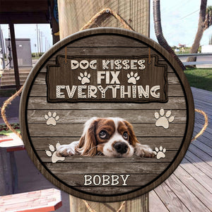 Dog Kisses Fix Everything - Personalized Wooden Door Sign - Family Gift, Gift For Pet Lover