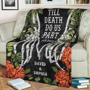 Till Death Do Us Part - Custom Names - Personalized Fleece Blanket, Gift For Family, Couple Gift