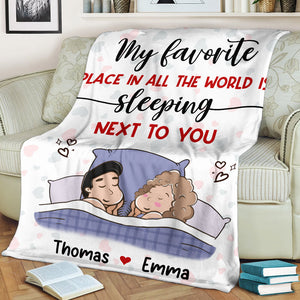 My Favorite Place In All The World Is Sleeping Next To You - Custom Appearances And Names - Personalized Fleece Blanket - Gift For Couple