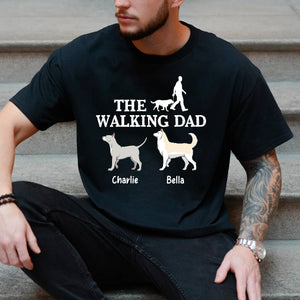 The Walking Dad Mom - Custom Dogs & Names - Personalized T-Shirt - Family Gift, Pet Lover Gift