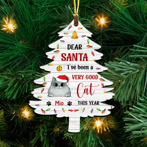 Dear Santa I've Been A Very Good Cat This Year - Custom Name - Personalized Custom Shaped Wooden Ornament, Gift For Pet Lover