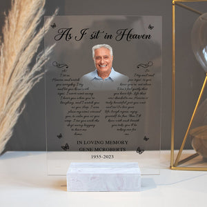 As I Sit In Heaven, In Loving Memory- Custom Photo And Name - Personalized Acrylic Plaque, Memorial Gift