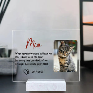 When Tomorrow Start Without Me, Don't Think We Far Apart - Custom Photo  And Name - Personalized Acrylic Plaque - Memorial Gift