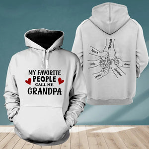 My Favorite People Call Me - Custom Names - Personalized 2 Sides Hoodie - Gift For Family