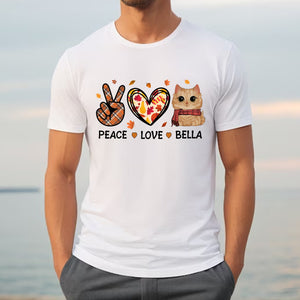 Peace, Love And Cat - Custom Cat And Name - Personalized T-Shirt - Gift For Pet lover